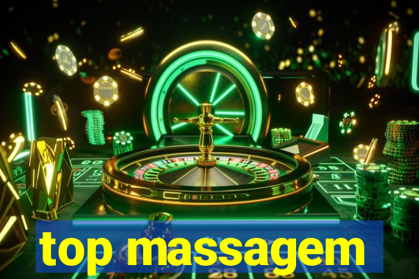 top massagem